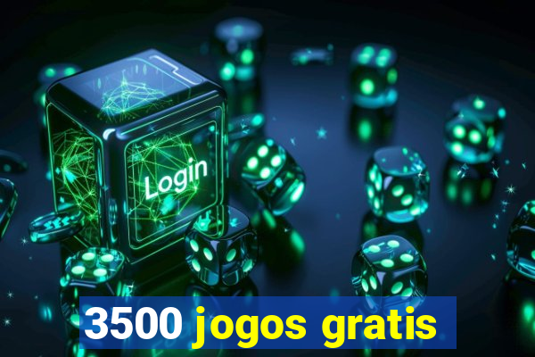 3500 jogos gratis